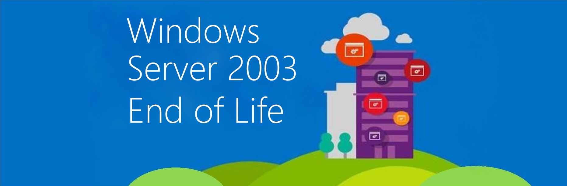 Fine del supporto di Windows Server 2003 da parte di Microsoft